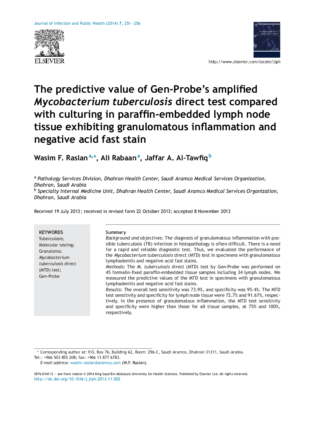 The predictive value of Gen-Probe's amplified Mycobacterium tuberculosis direct test compared with culturing in paraffin-embedded lymph node tissue exhibiting granulomatous inflammation and negative acid fast stain