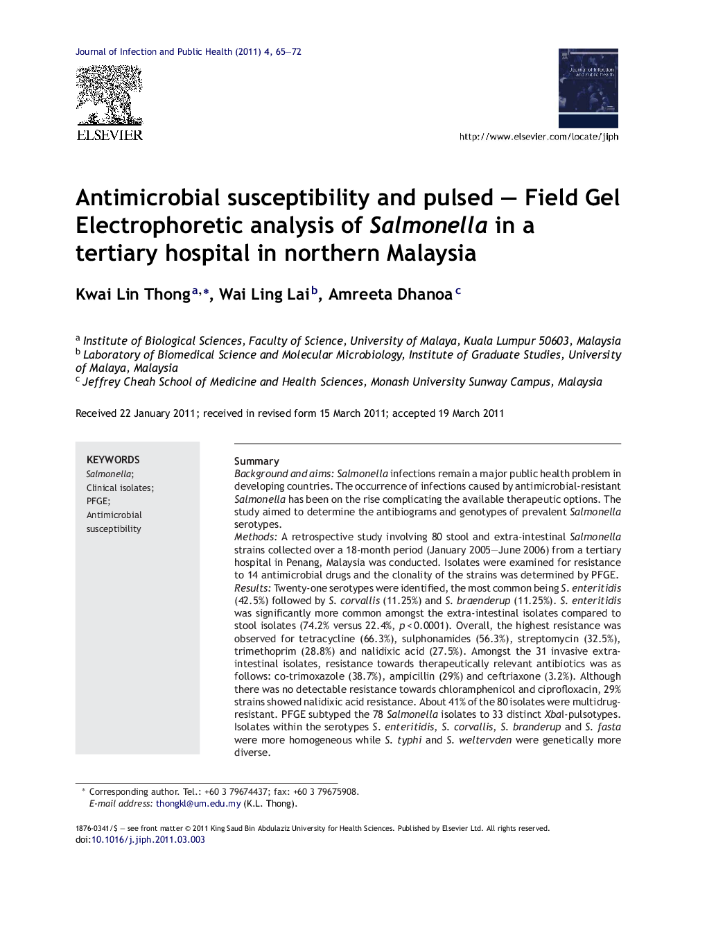 Antimicrobial susceptibility and pulsed – Field Gel Electrophoretic analysis of Salmonella in a tertiary hospital in northern Malaysia