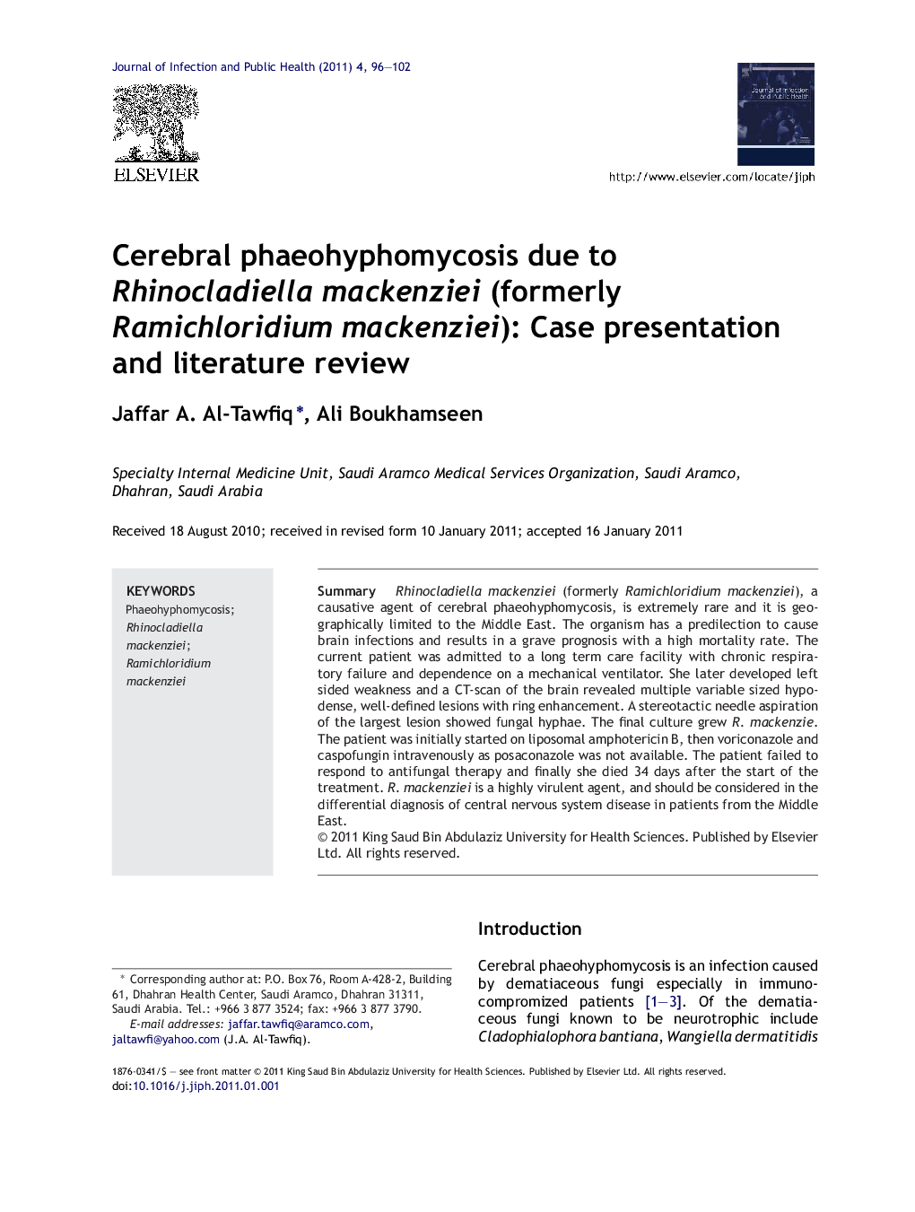 Cerebral phaeohyphomycosis due to Rhinocladiella mackenziei (formerly Ramichloridium mackenziei): Case presentation and literature review