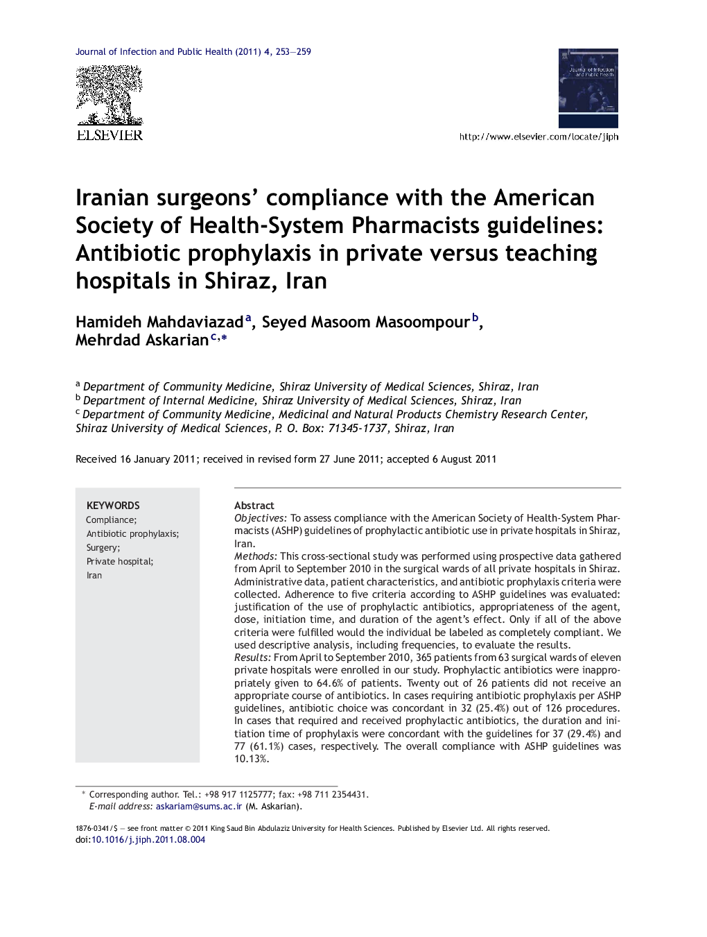 Iranian surgeons’ compliance with the American Society of Health-System Pharmacists guidelines: Antibiotic prophylaxis in private versus teaching hospitals in Shiraz, Iran