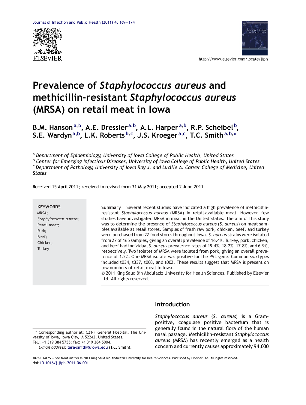 Prevalence of Staphylococcus aureus and methicillin-resistant Staphylococcus aureus (MRSA) on retail meat in Iowa