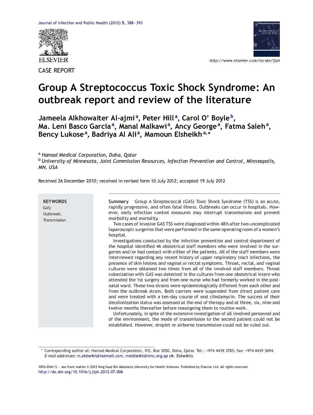 Group A Streptococcus Toxic Shock Syndrome: An outbreak report and review of the literature