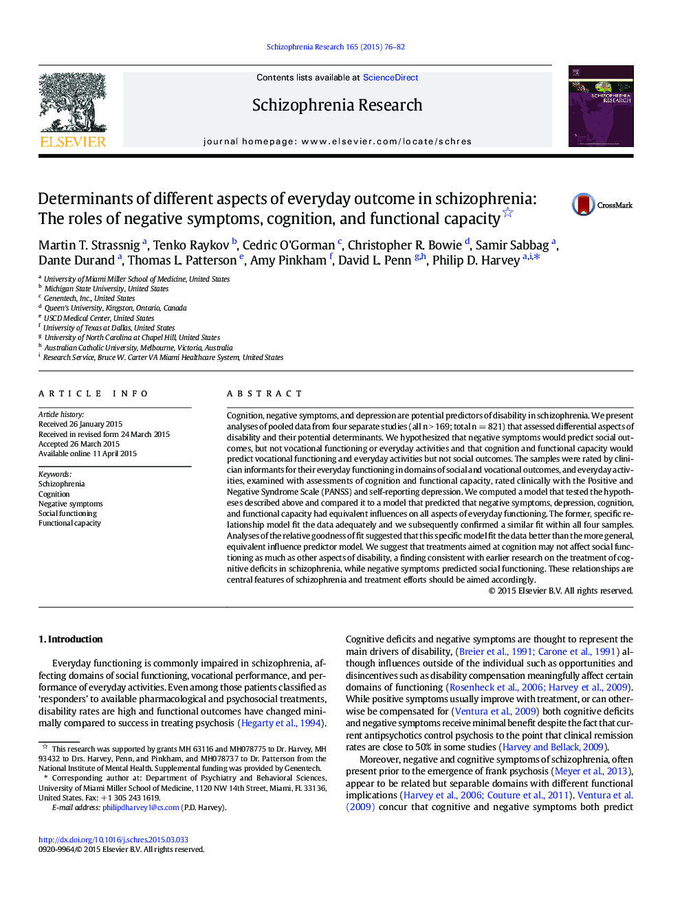 Determinants of different aspects of everyday outcome in schizophrenia: The roles of negative symptoms, cognition, and functional capacity 