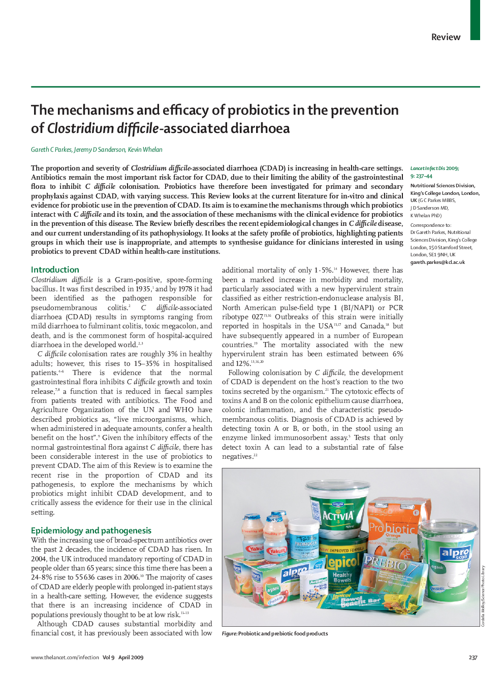 The mechanisms and efficacy of probiotics in the prevention of Clostridium difficile-associated diarrhoea
