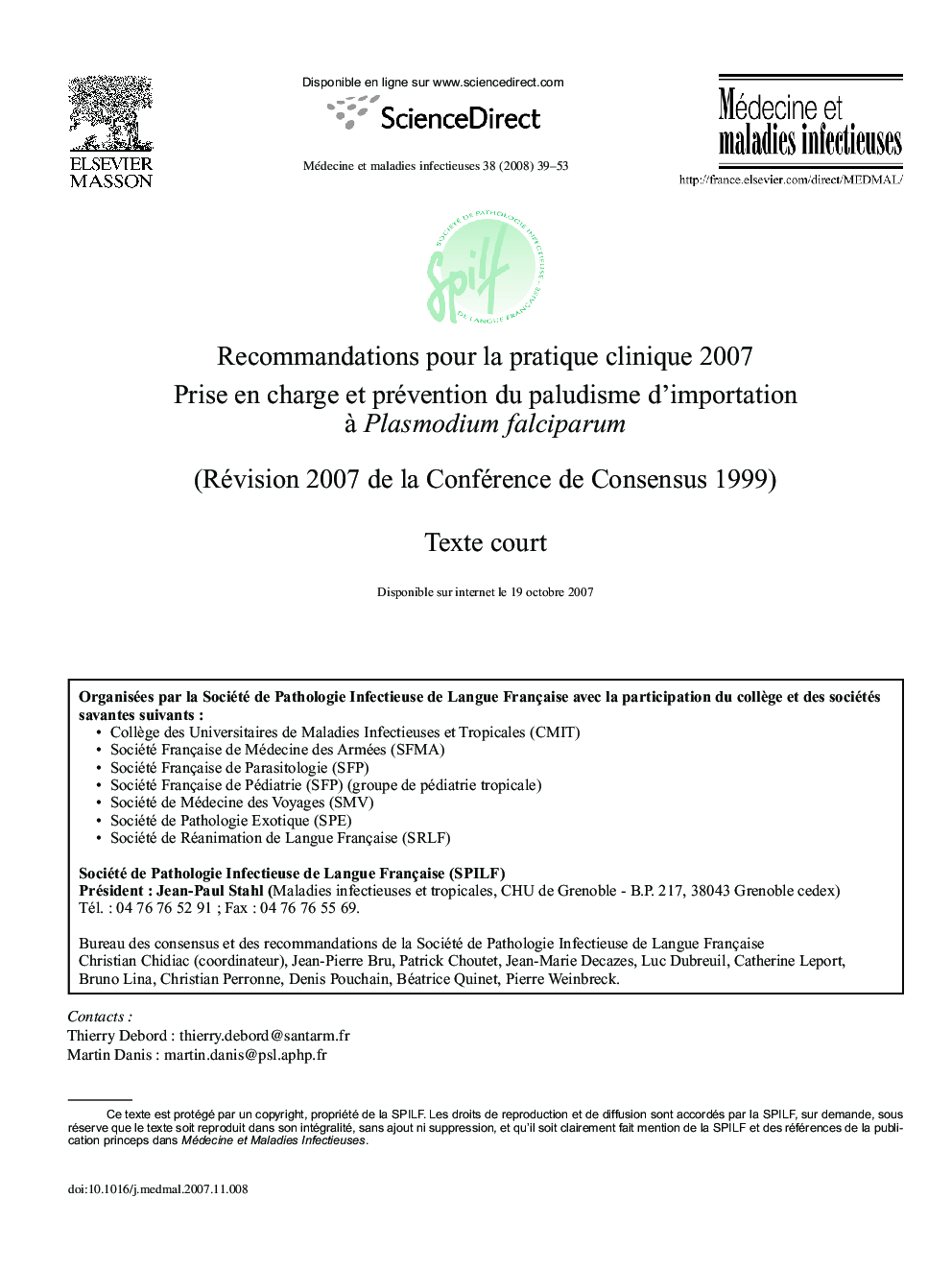 Prise en charge et prevention du paludisme d'importation a Plasmodium falciparum : recommandations pour la pratique clinique 2007 (Revisions de la Conference de consensus 1999). Texte court