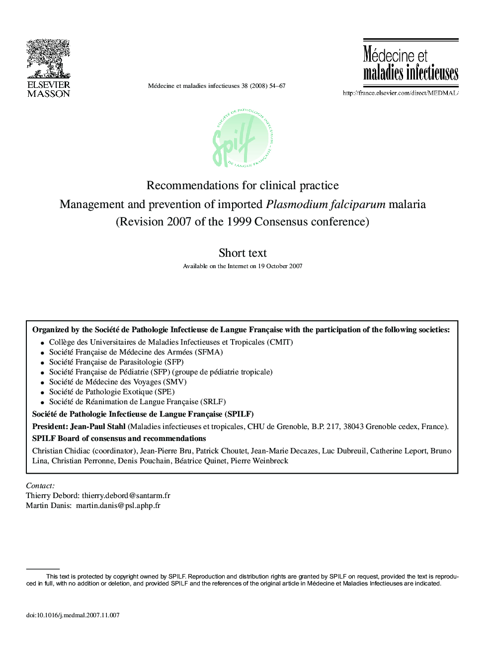 Management and prevention of imported Plasmodium falciparum malaria: Recommendations for clinical practice 2007 (Revision 2007 of the 1999 consensus conference). Short text.