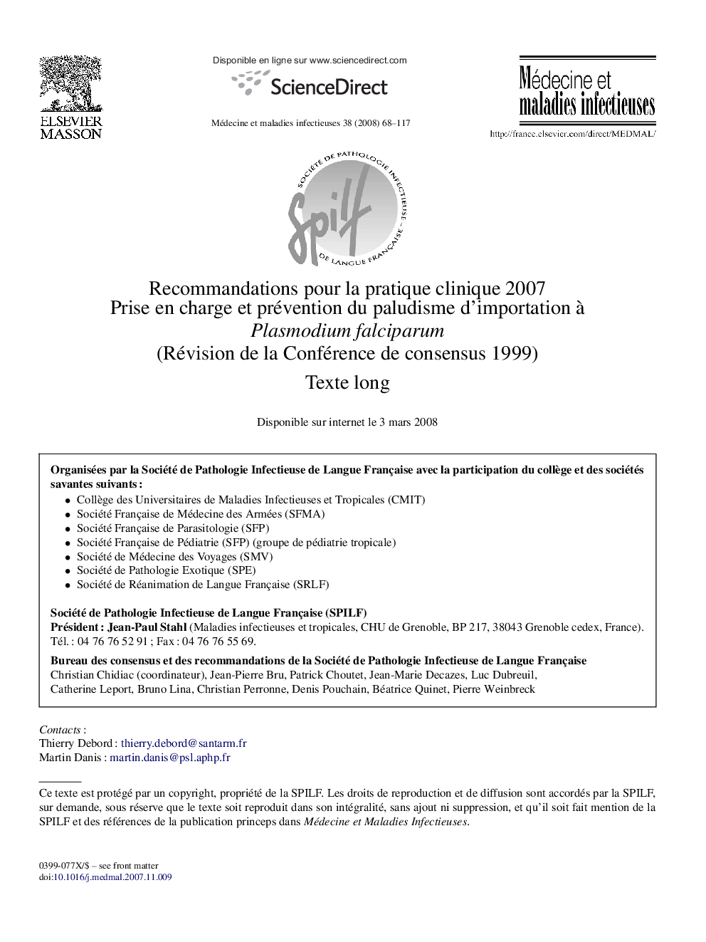 Prise en charge et prevention du paludisme d importation a Plasmodium falciparum : recommandations pour la pratique clinique 2007 (Revisions de la Conference de consensus 1999). Texte long