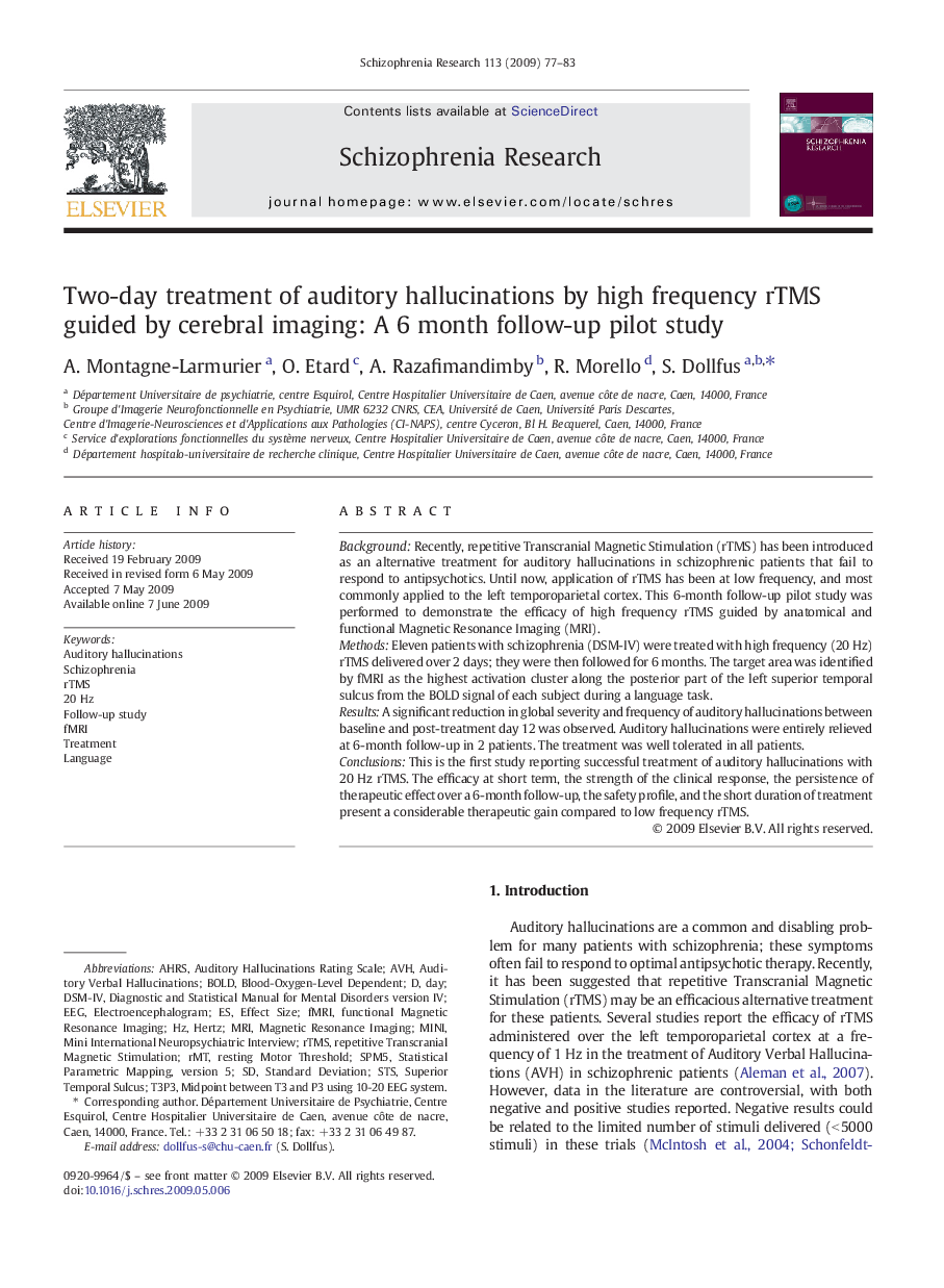 Two-day treatment of auditory hallucinations by high frequency rTMS guided by cerebral imaging: A 6 month follow-up pilot study