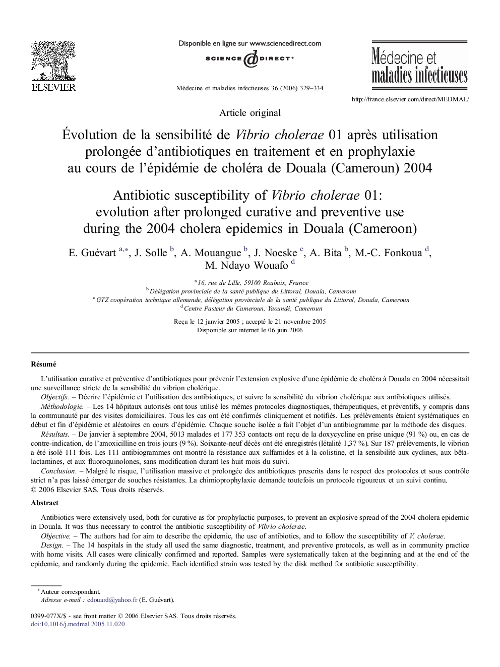 Évolution de la sensibilité de Vibrio cholerae 01 après utilisation prolongée d'antibiotiques en traitement et en prophylaxie au cours de l'épidémie de choléra de Douala (Cameroun) 2004