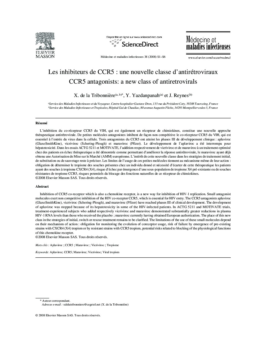 Les inhibiteurs de CCR5 : une nouvelle classe d’antirétroviraux: CCR5 antagonists: a new class of antiretrovirals