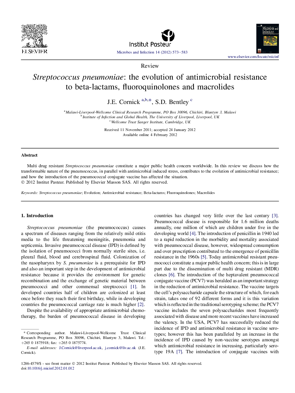 Streptococcus pneumoniae: the evolution of antimicrobial resistance to beta-lactams, fluoroquinolones and macrolides