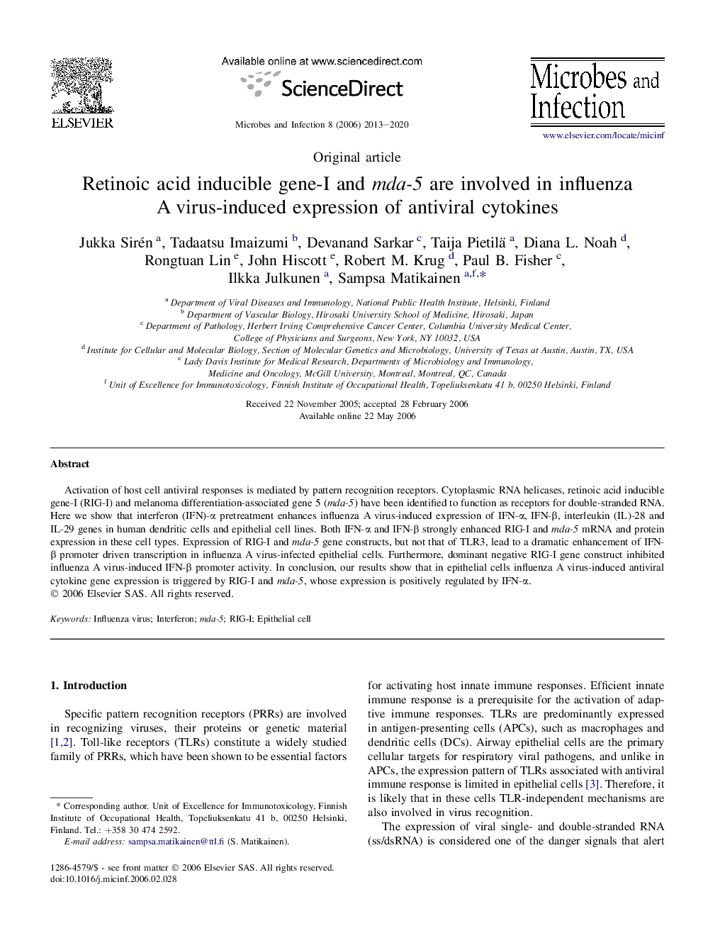 Retinoic acid inducible gene-I and mda-5 are involved in influenza A virus-induced expression of antiviral cytokines