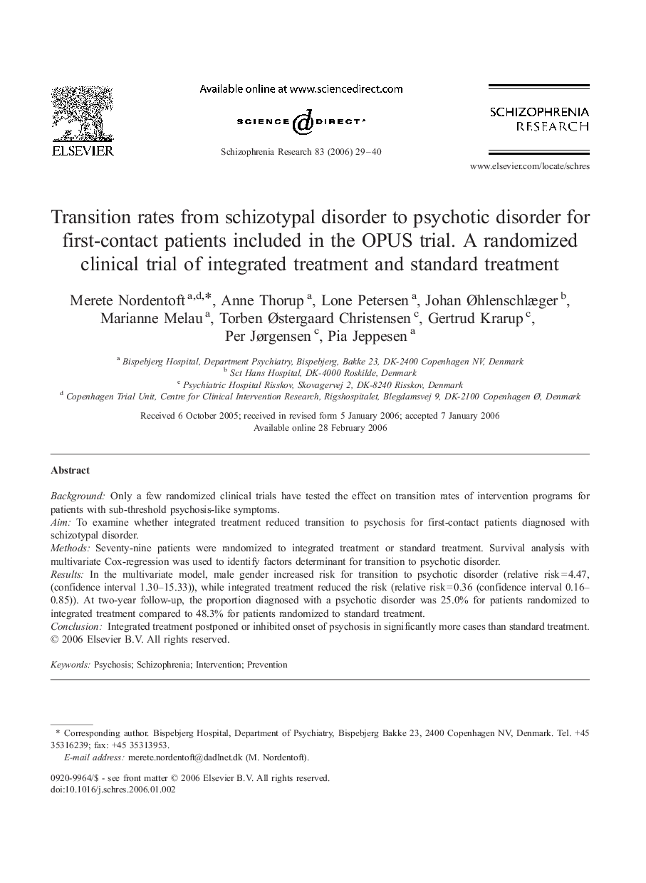 Transition rates from schizotypal disorder to psychotic disorder for first-contact patients included in the OPUS trial. A randomized clinical trial of integrated treatment and standard treatment