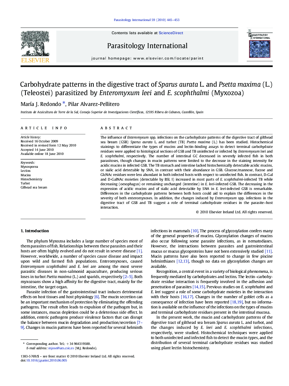 Carbohydrate patterns in the digestive tract of Sparus aurata L. and Psetta maxima (L.) (Teleostei) parasitized by Enteromyxum leei and E. scophthalmi (Myxozoa)