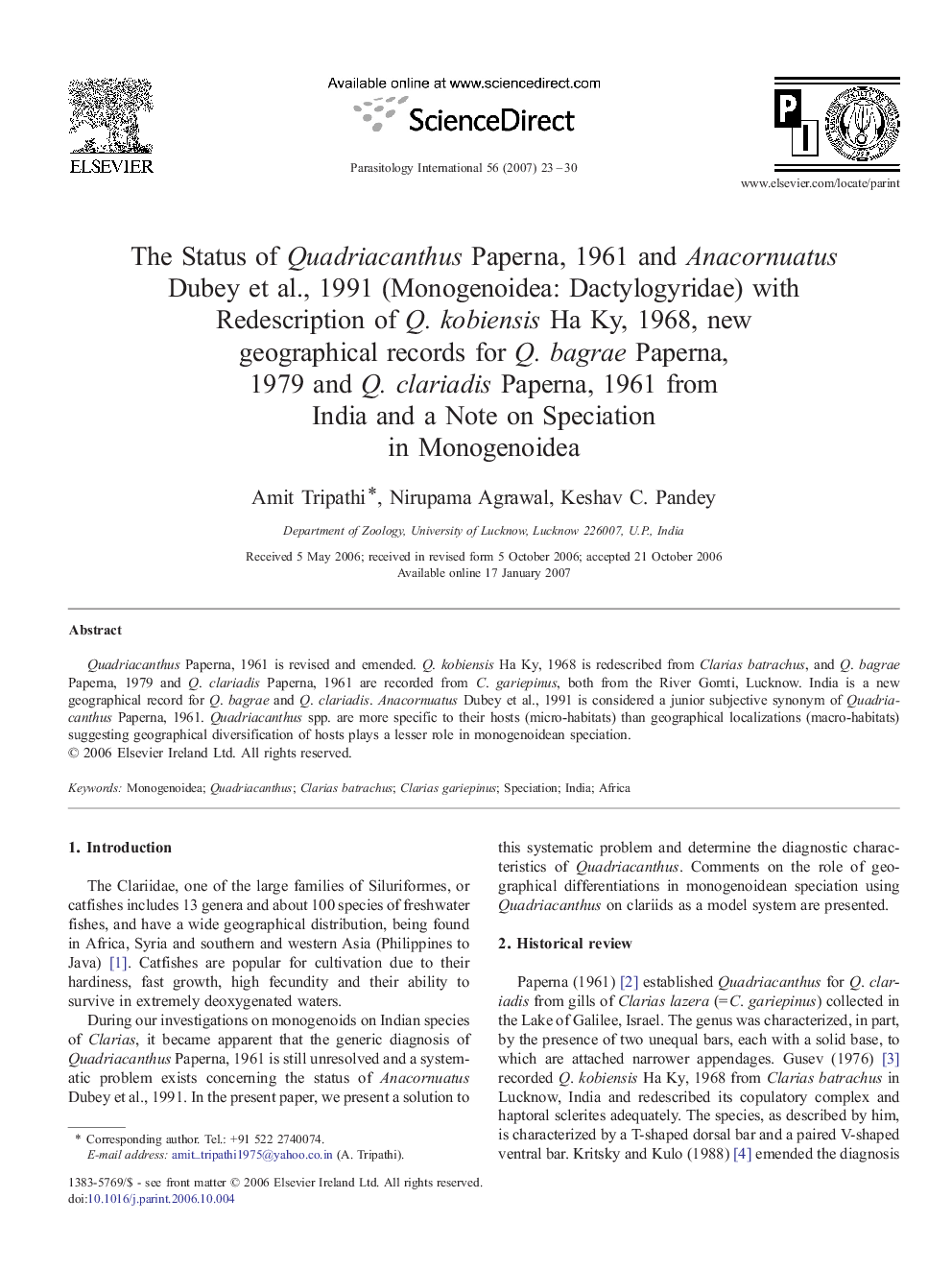 The Status of Quadriacanthus Paperna, 1961 and Anacornuatus Dubey et al., 1991 (Monogenoidea: Dactylogyridae) with Redescription of Q. kobiensis Ha Ky, 1968, new geographical records for Q. bagrae Paperna, 1979 and Q. clariadis Paperna, 1961 from India an