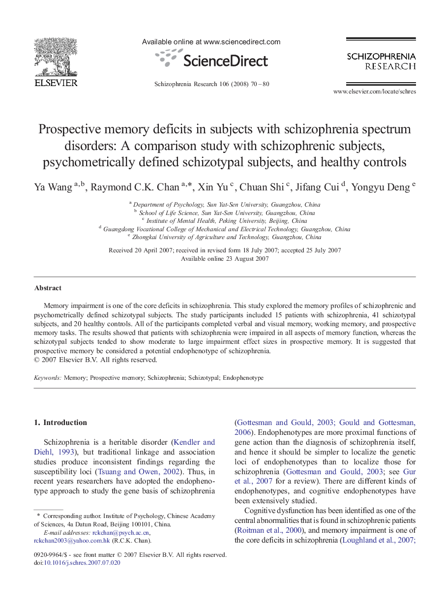 Prospective memory deficits in subjects with schizophrenia spectrum disorders: A comparison study with schizophrenic subjects, psychometrically defined schizotypal subjects, and healthy controls