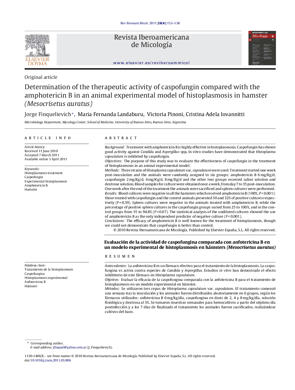 Determination of the therapeutic activity of caspofungin compared with the amphotericin B in an animal experimental model of histoplasmosis in hamster (Mesocrisetus auratus)