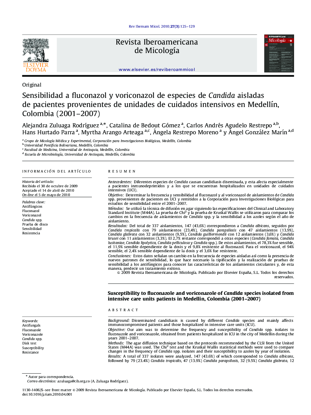 Sensibilidad a fluconazol y voriconazol de especies de Candida aisladas de pacientes provenientes de unidades de cuidados intensivos en MedellÃ­n, Colombia (2001-2007)