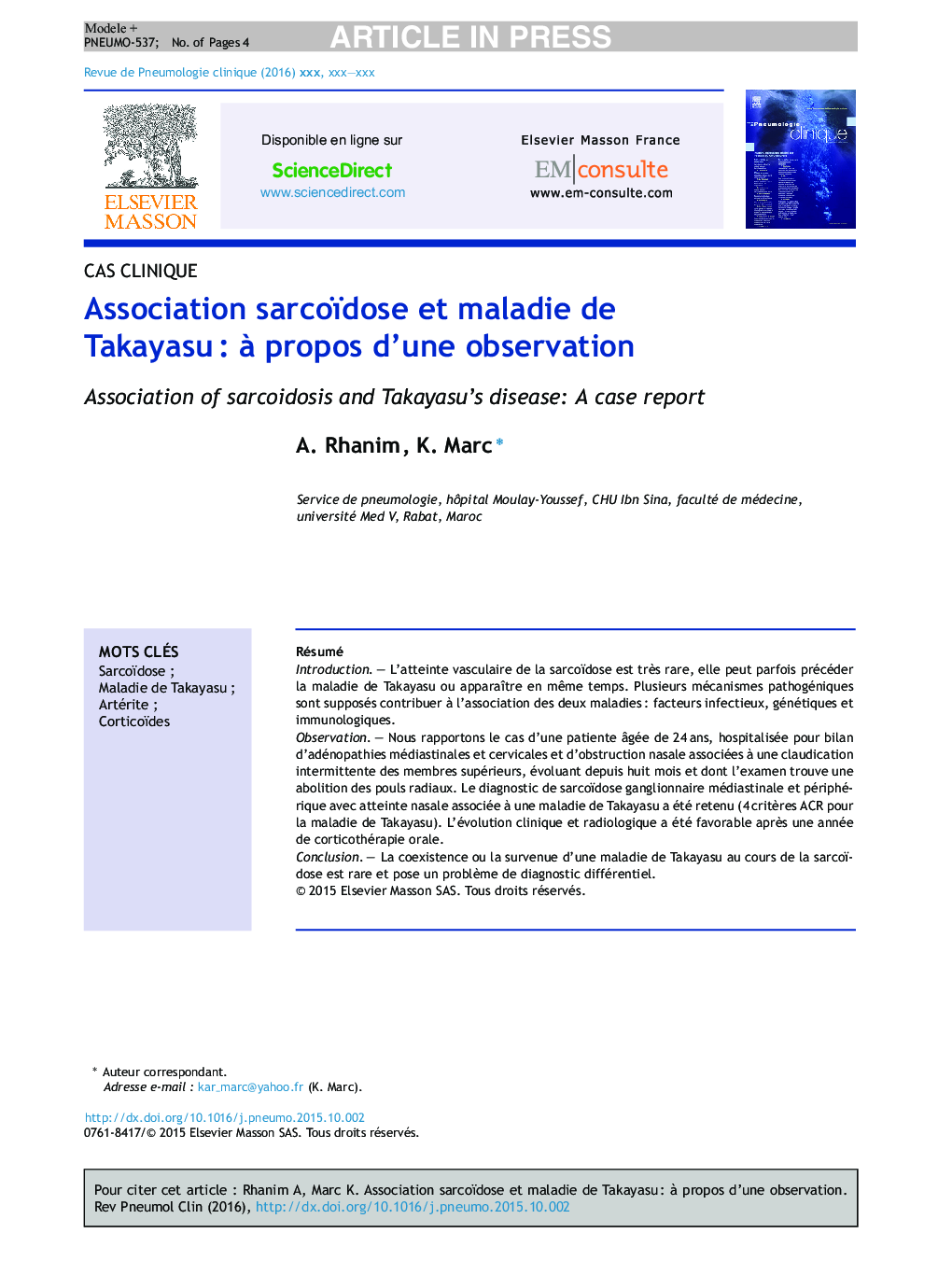 Association sarcoïdose et maladie de TakayasuÂ : Ã  propos d'une observation