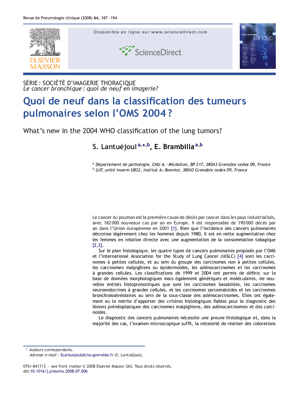 Quoi de neuf dans la classification des tumeurs pulmonaires selon l'OMS 2004Â ?