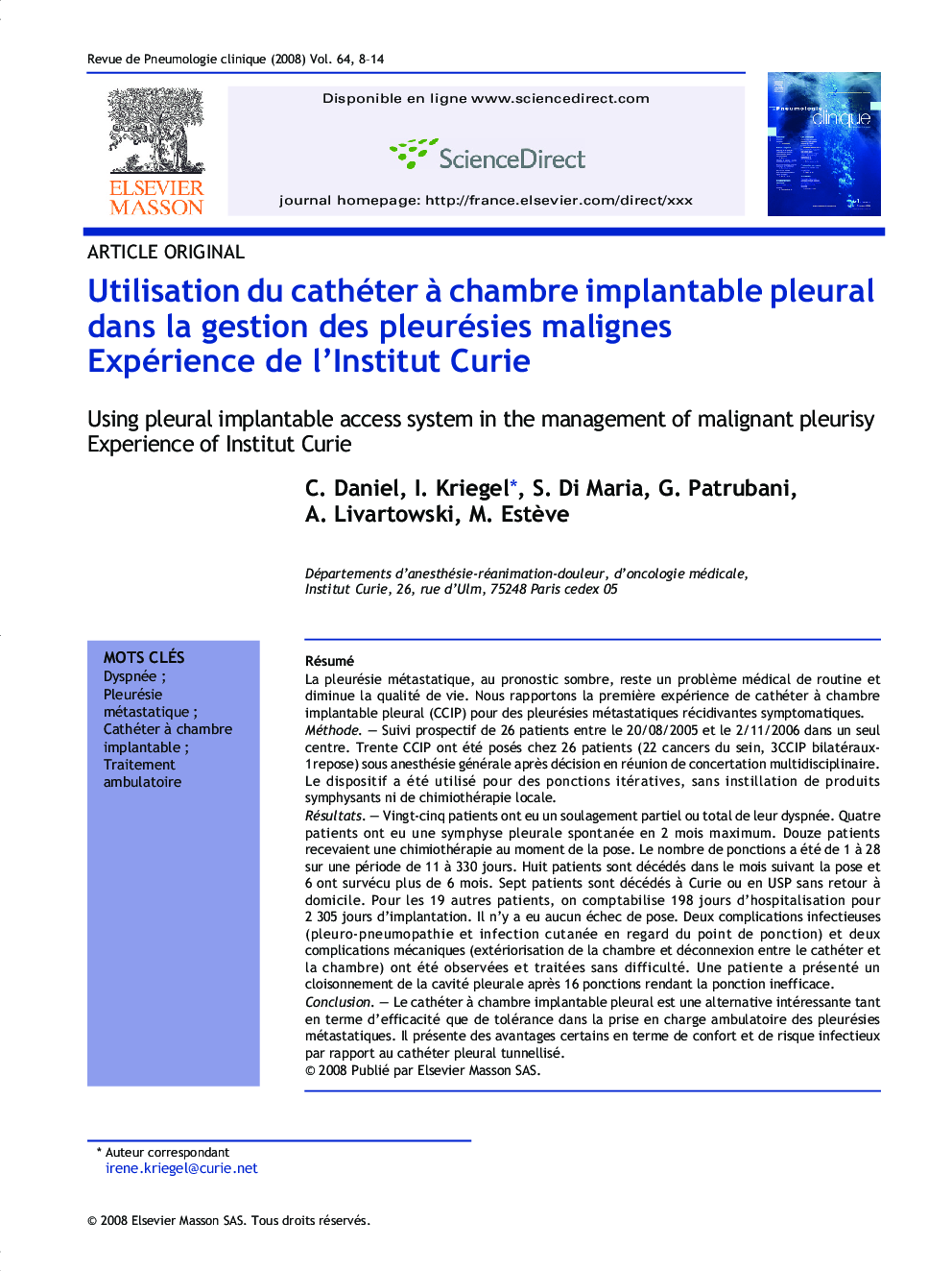 Utilisation du cathéter Ã  chambre implantable pleural dans la gestion des pleurésies malignes Expérience de l'Institut Curie