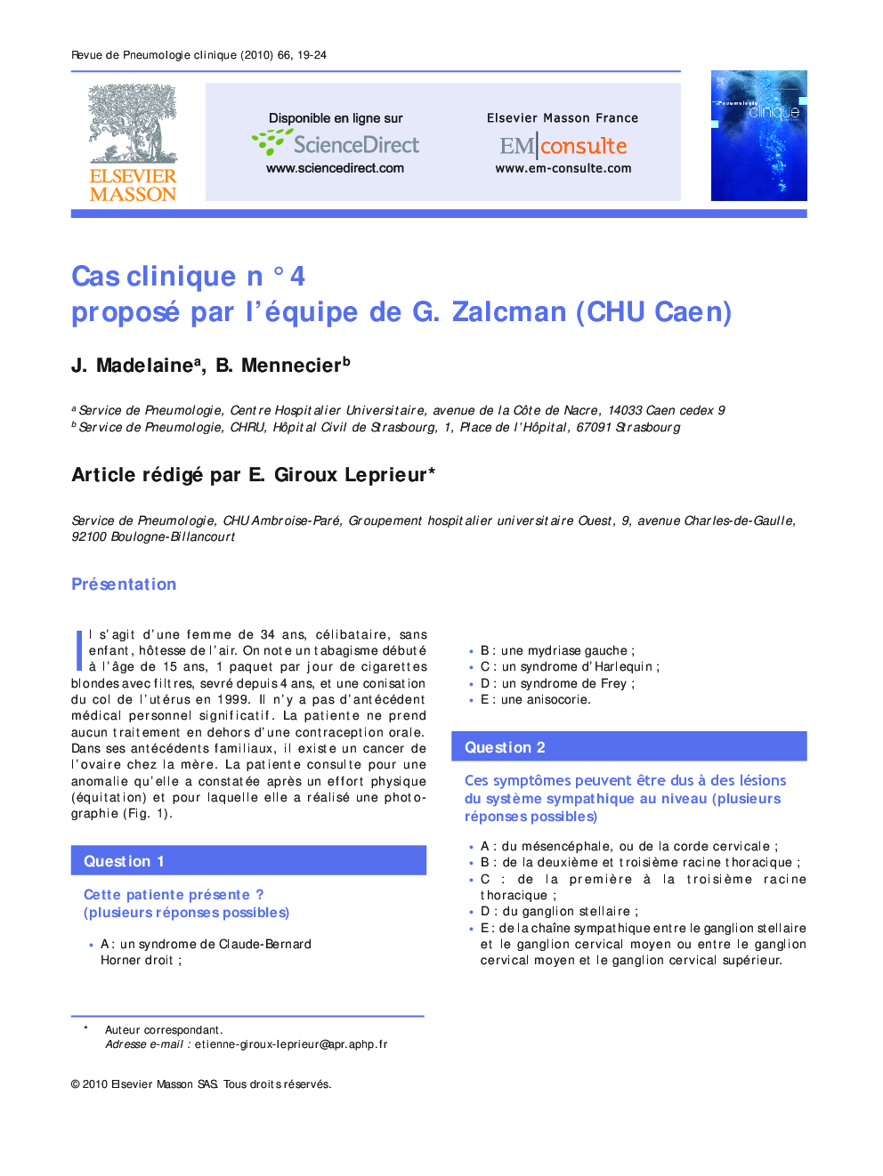 Cas clinique nÂ°4 proposé par l'équipe de G. Zalcman (CHU Caen)
