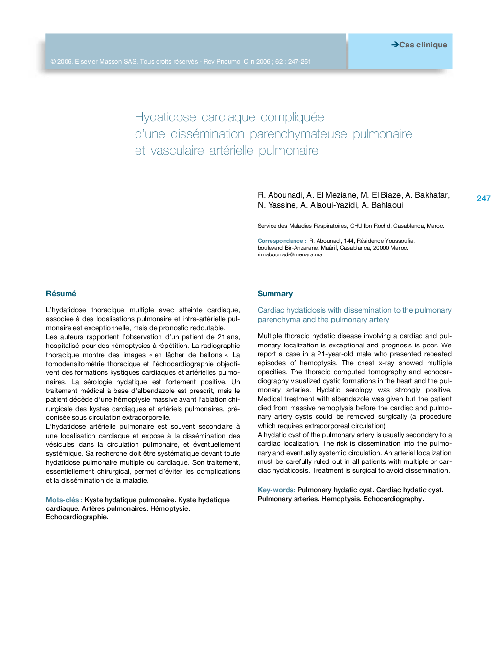 Hydatidose cardiaque compliquée d'une dissémination parenchymateuse pulmonaire et vasculaire artérielle pulmonaire