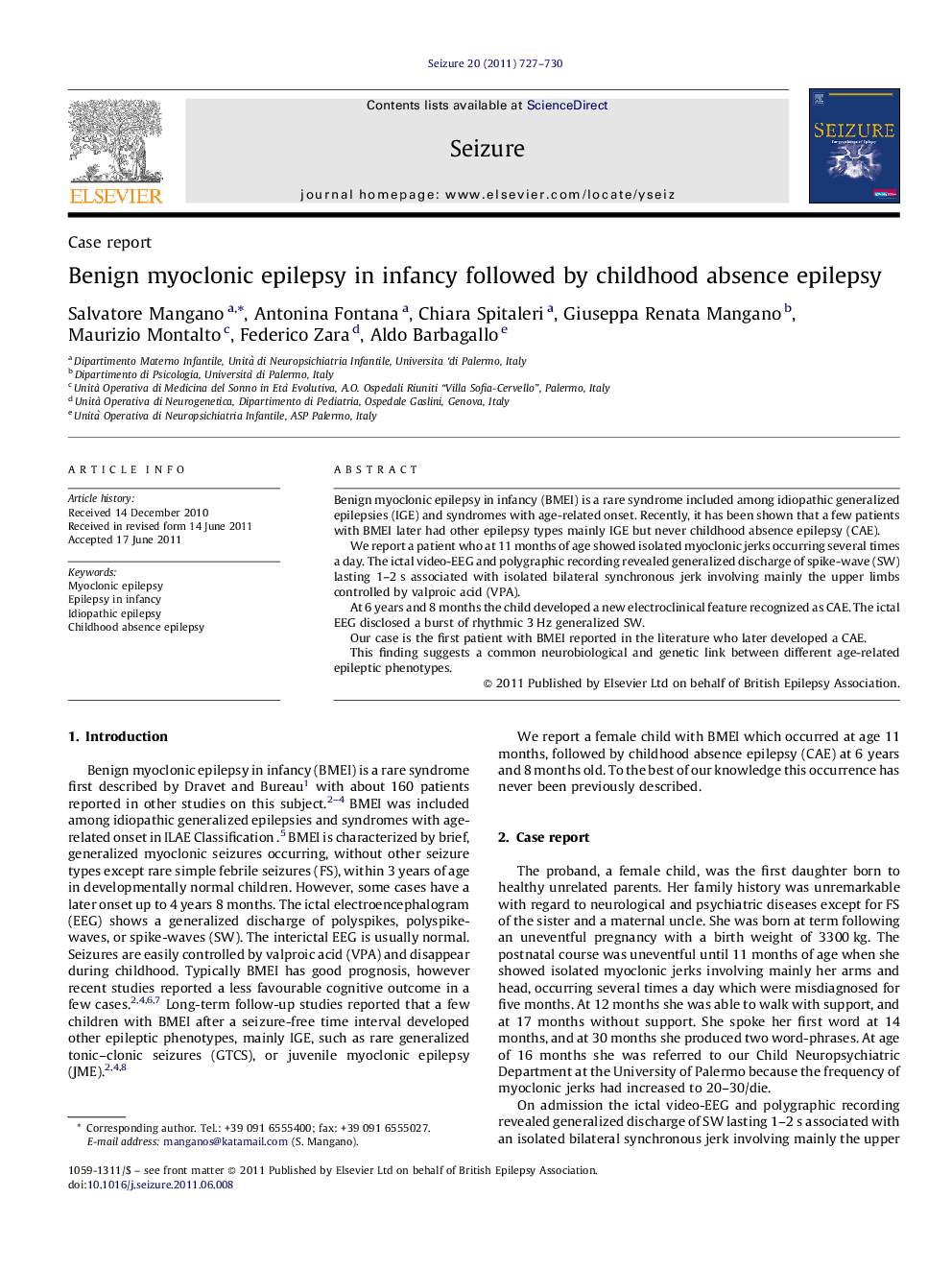 Benign myoclonic epilepsy in infancy followed by childhood absence epilepsy