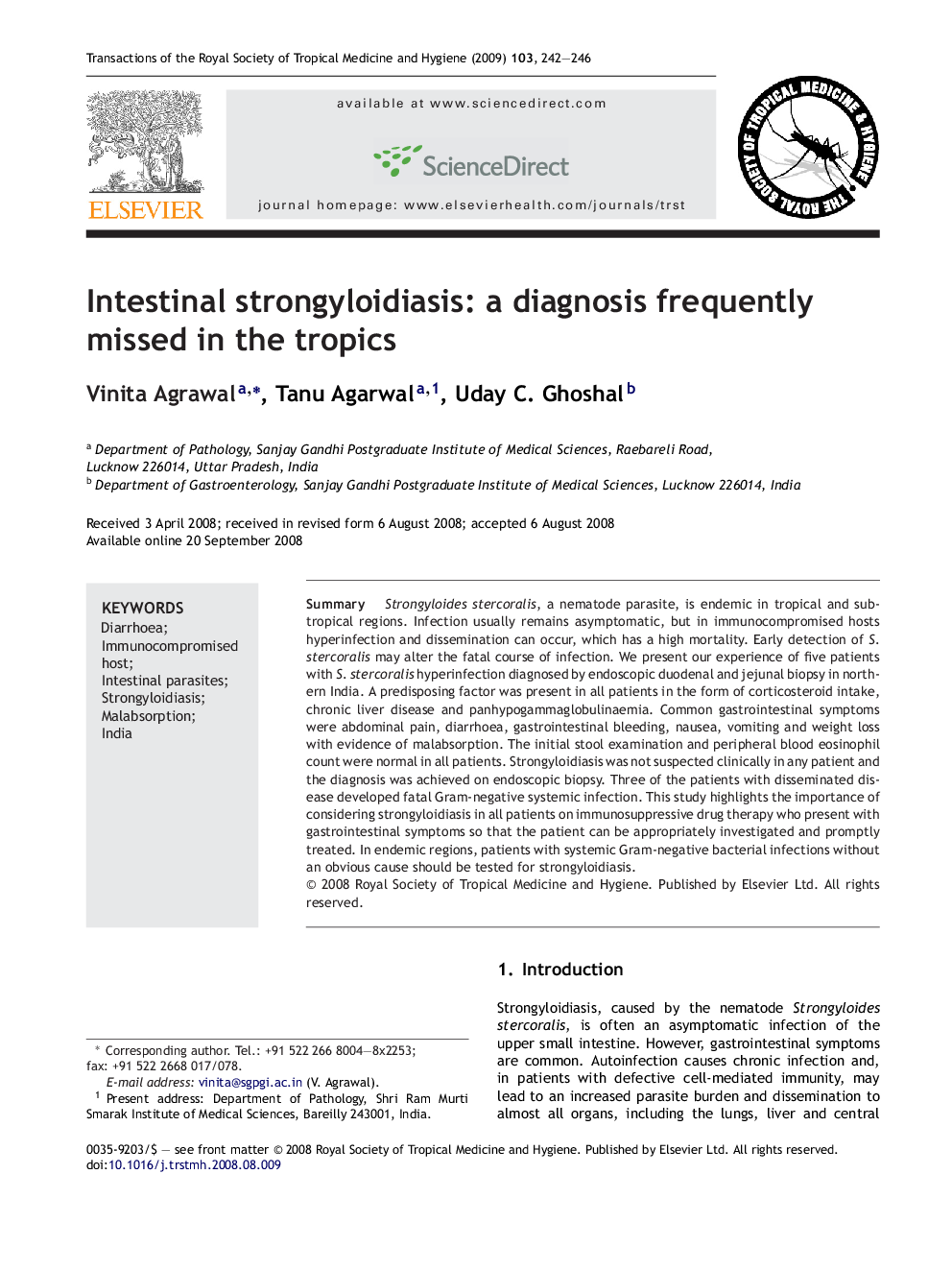 Intestinal strongyloidiasis: a diagnosis frequently missed in the tropics