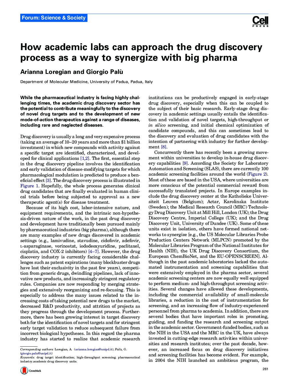 How academic labs can approach the drug discovery process as a way to synergize with big pharma