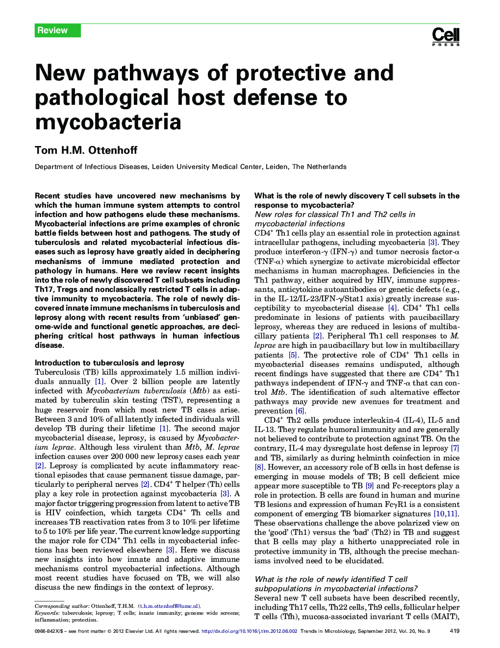 New pathways of protective and pathological host defense to mycobacteria