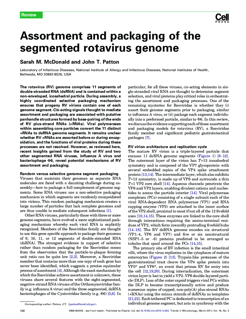 Assortment and packaging of the segmented rotavirus genome