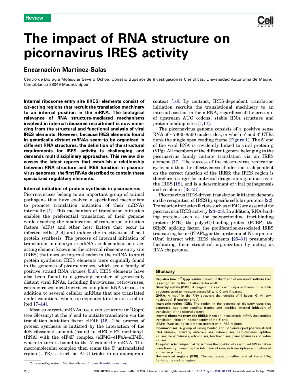 The impact of RNA structure on picornavirus IRES activity