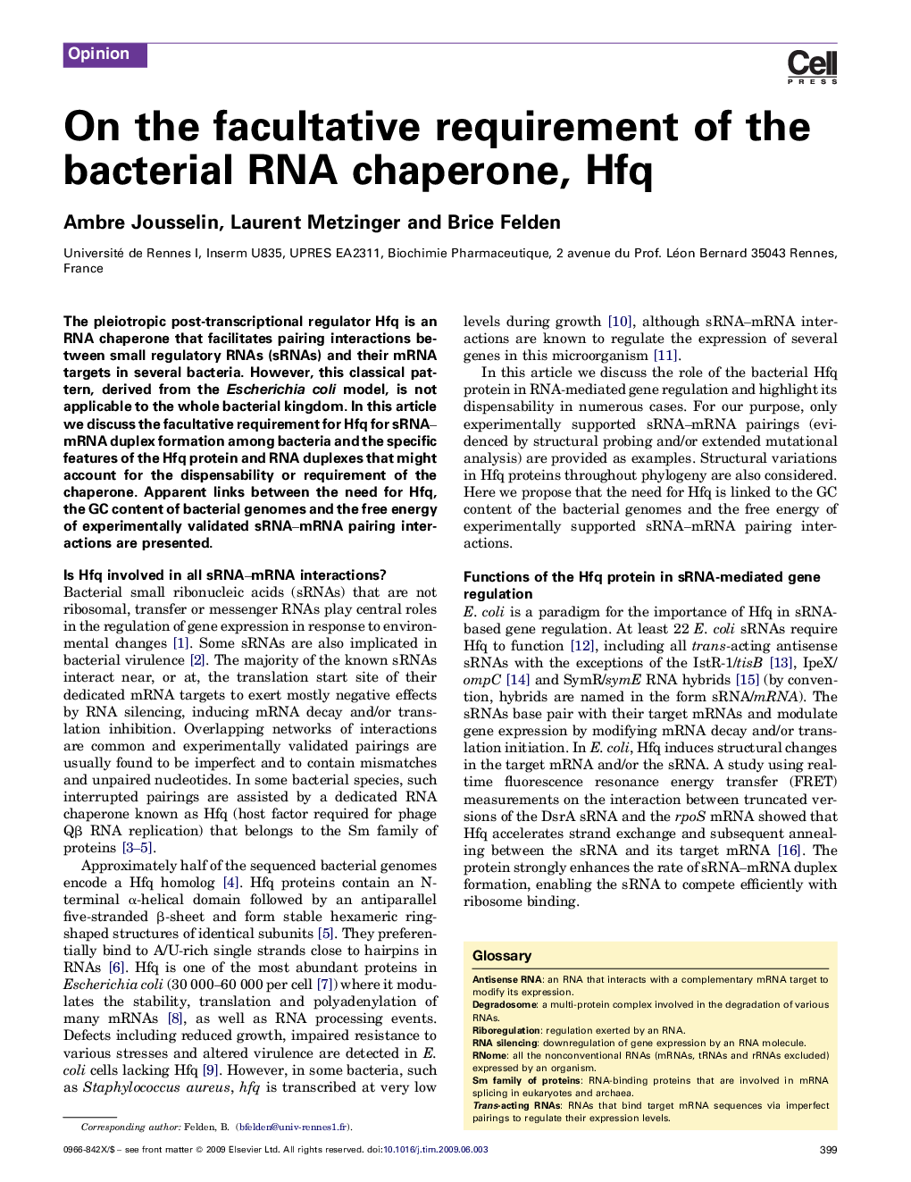 On the facultative requirement of the bacterial RNA chaperone, Hfq