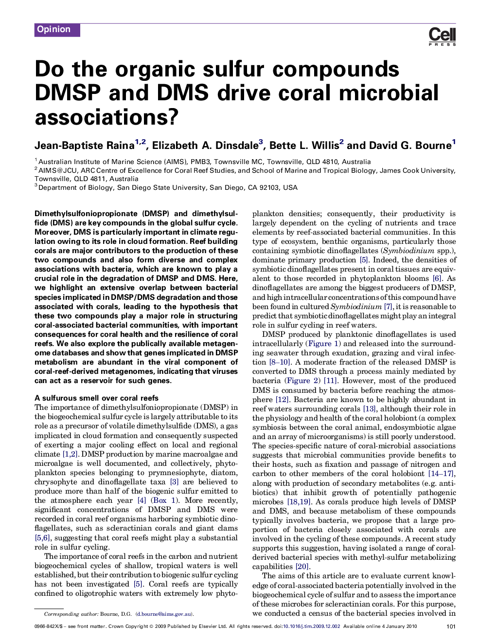 Do the organic sulfur compounds DMSP and DMS drive coral microbial associations?