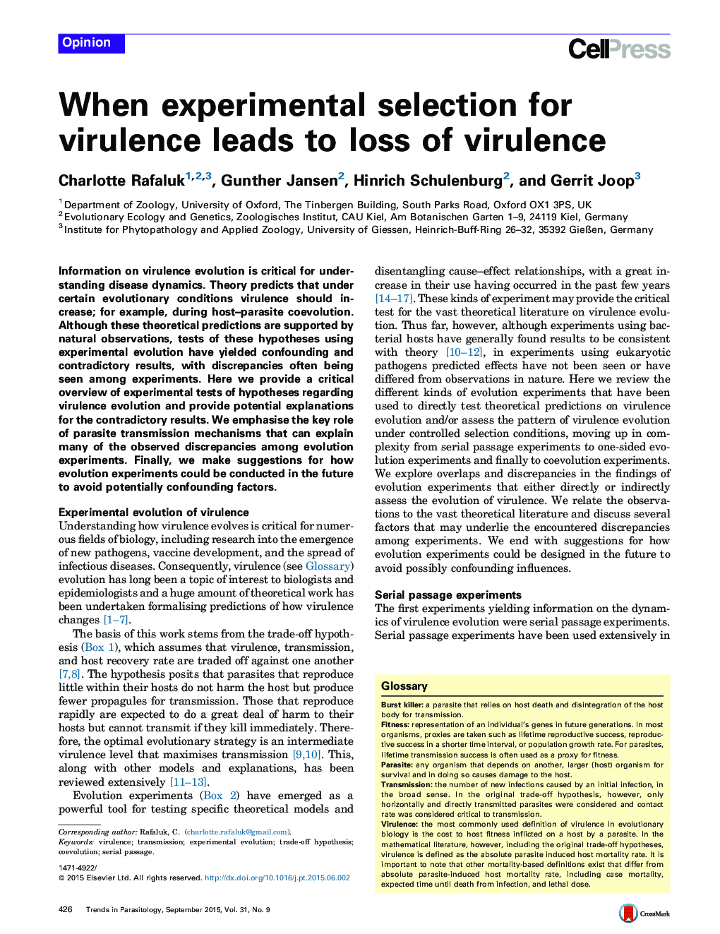 When experimental selection for virulence leads to loss of virulence