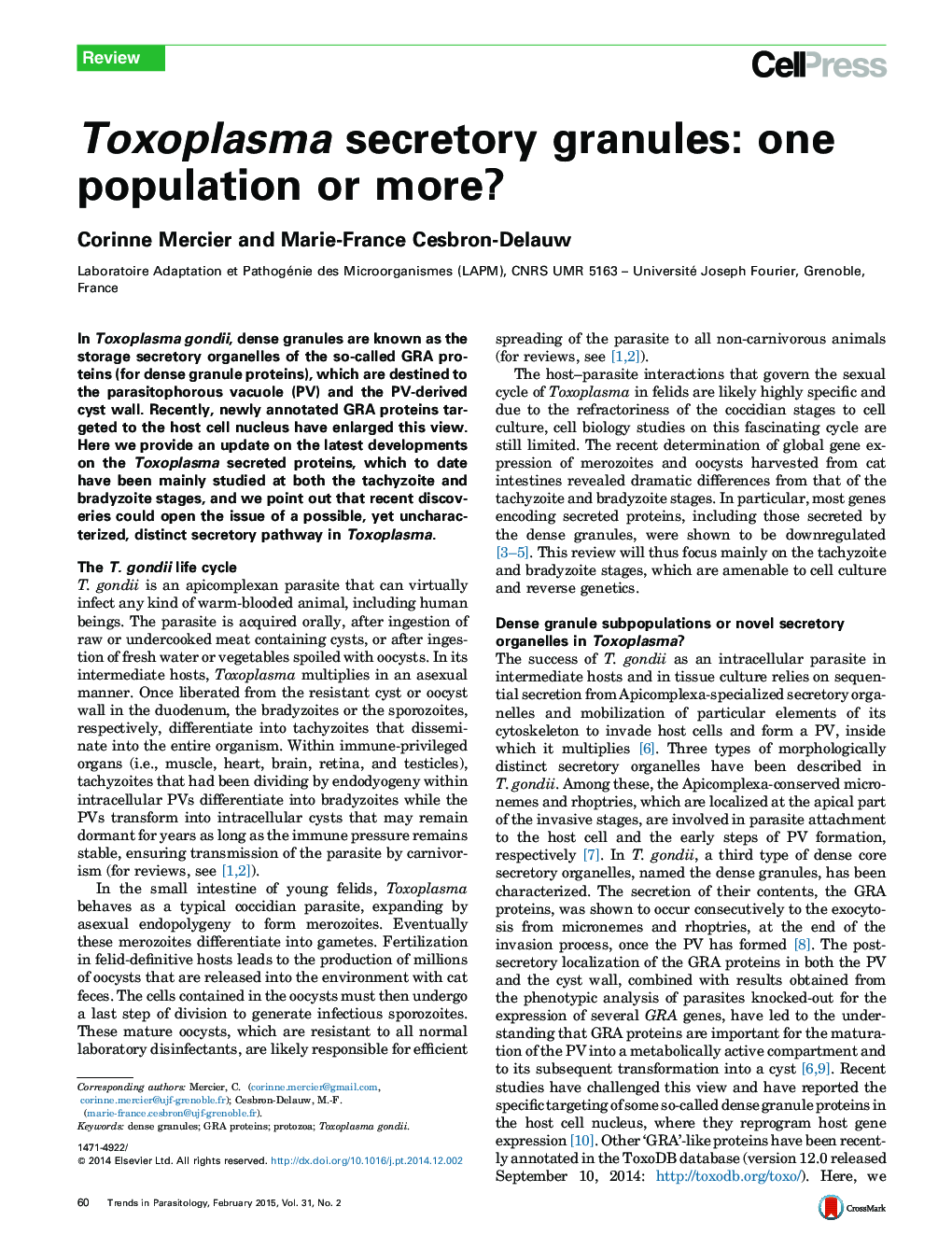 Toxoplasma secretory granules: one population or more?