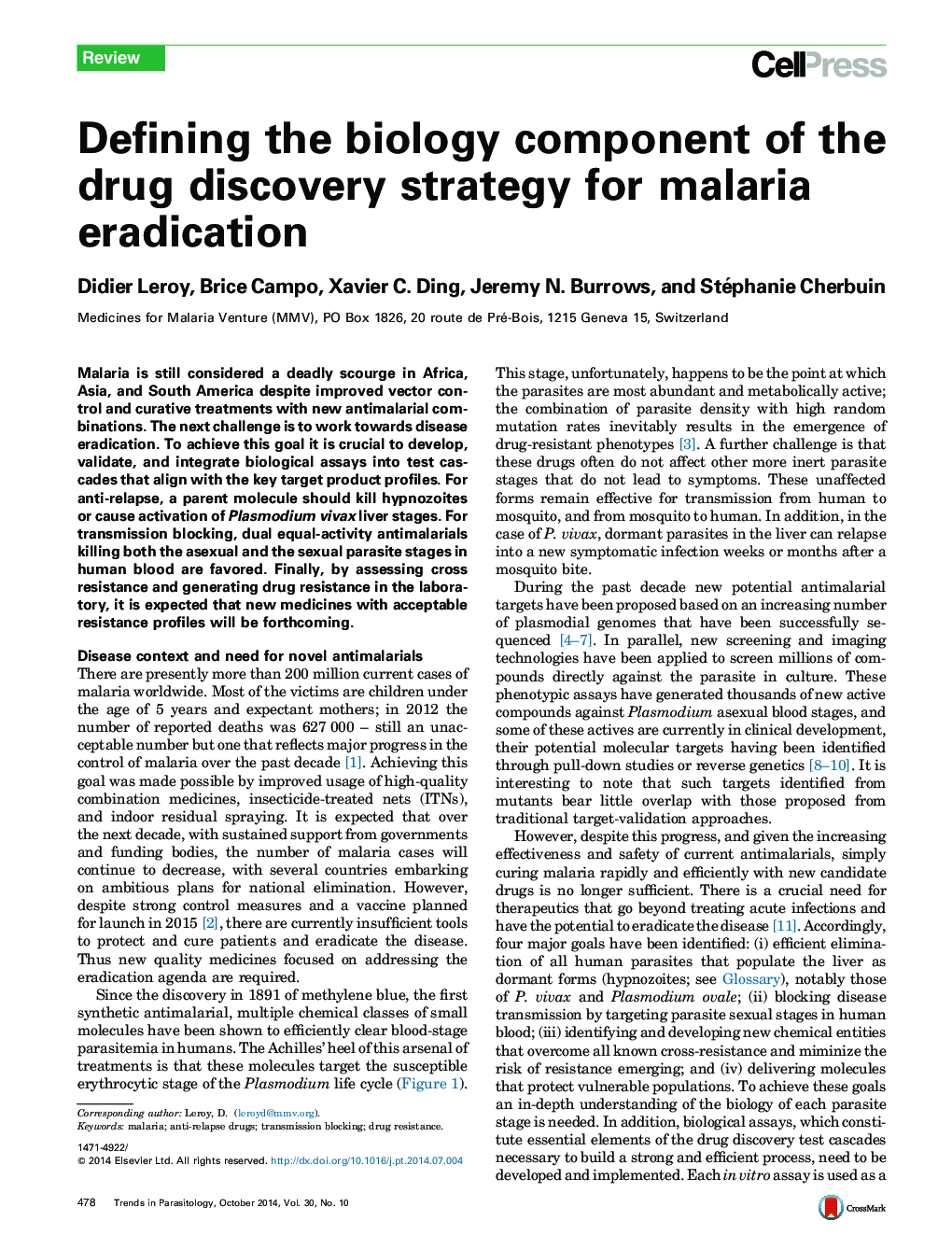 Defining the biology component of the drug discovery strategy for malaria eradication