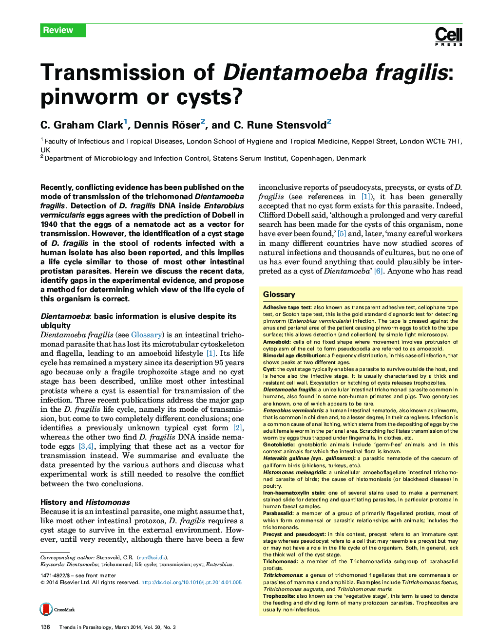 Transmission of Dientamoeba fragilis: pinworm or cysts?