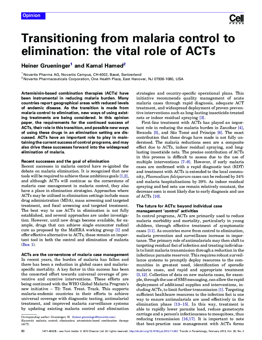 Transitioning from malaria control to elimination: the vital role of ACTs