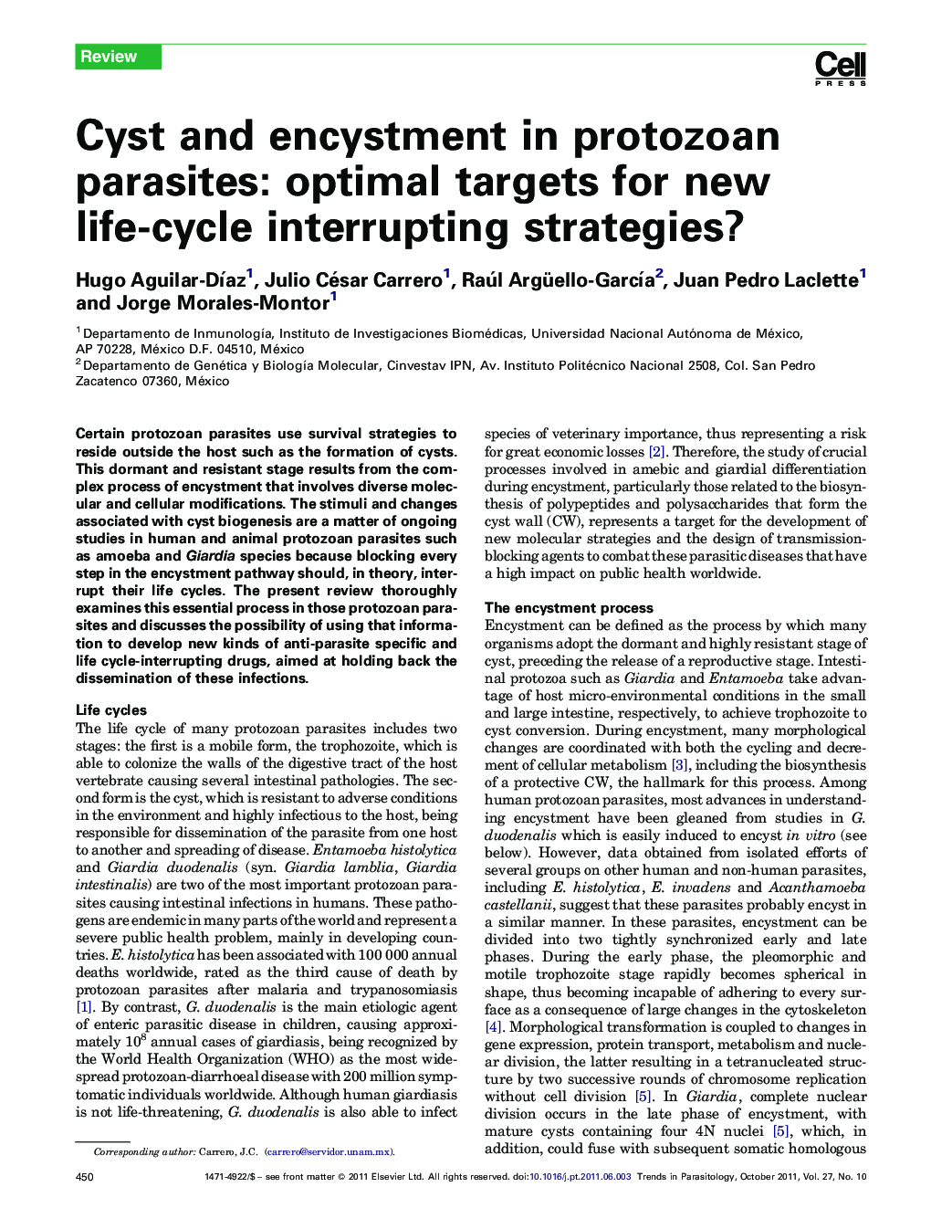 Cyst and encystment in protozoan parasites: optimal targets for new life-cycle interrupting strategies?