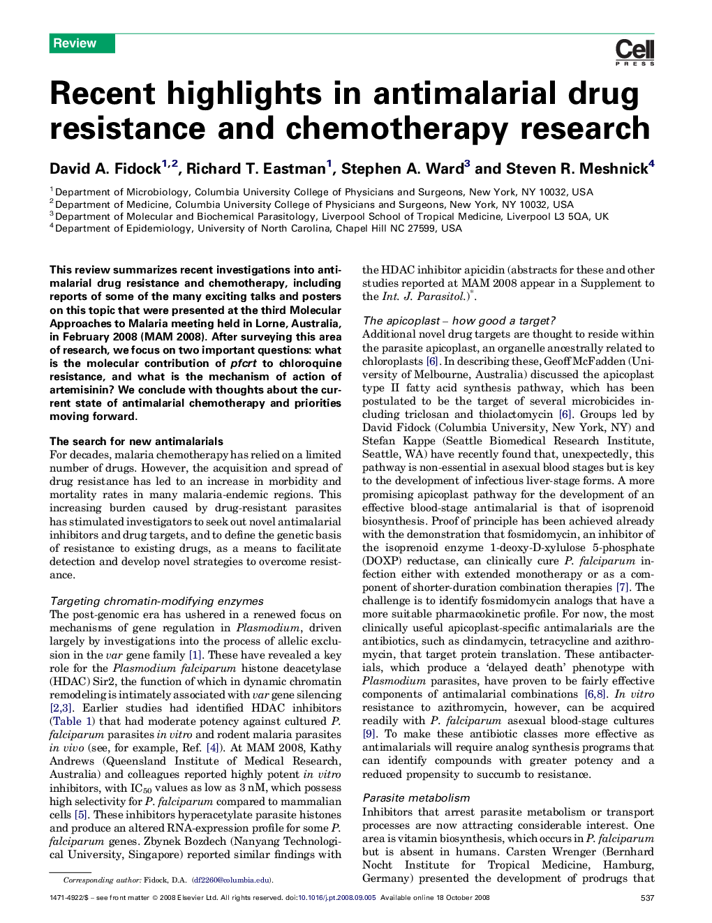 Recent highlights in antimalarial drug resistance and chemotherapy research