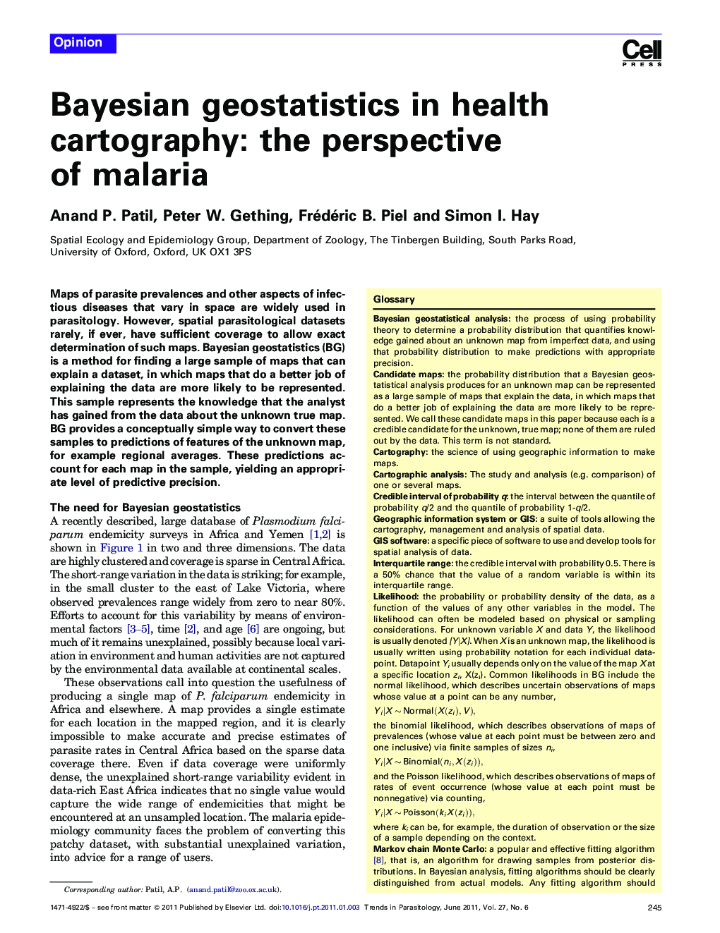 Bayesian geostatistics in health cartography: the perspective of malaria