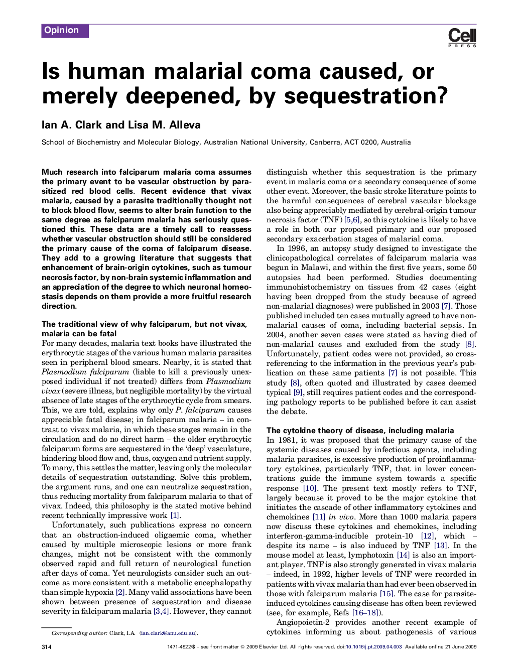 Is human malarial coma caused, or merely deepened, by sequestration?