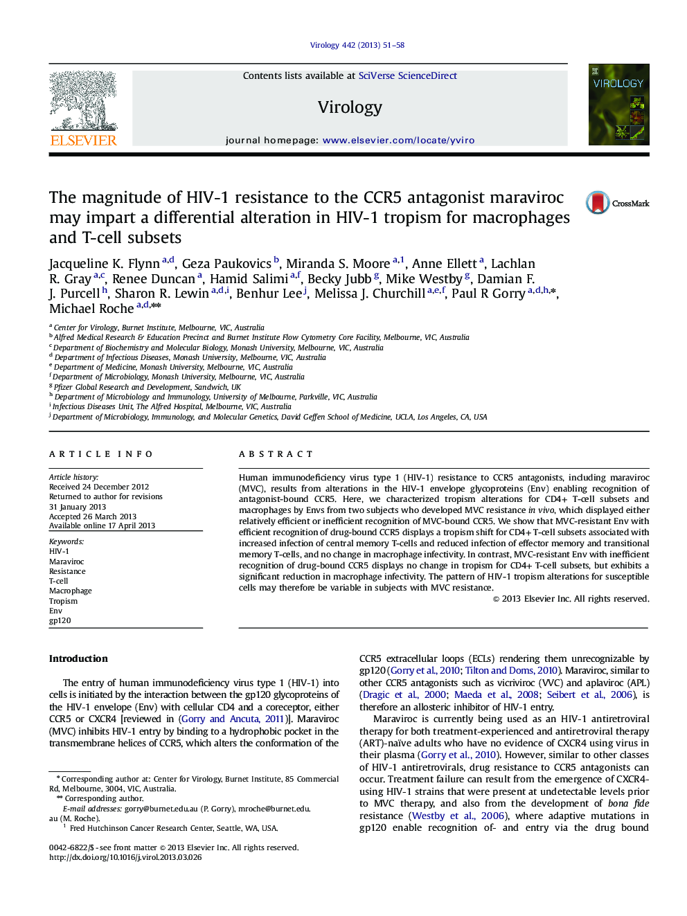 The magnitude of HIV-1 resistance to the CCR5 antagonist maraviroc may impart a differential alteration in HIV-1 tropism for macrophages and T-cell subsets