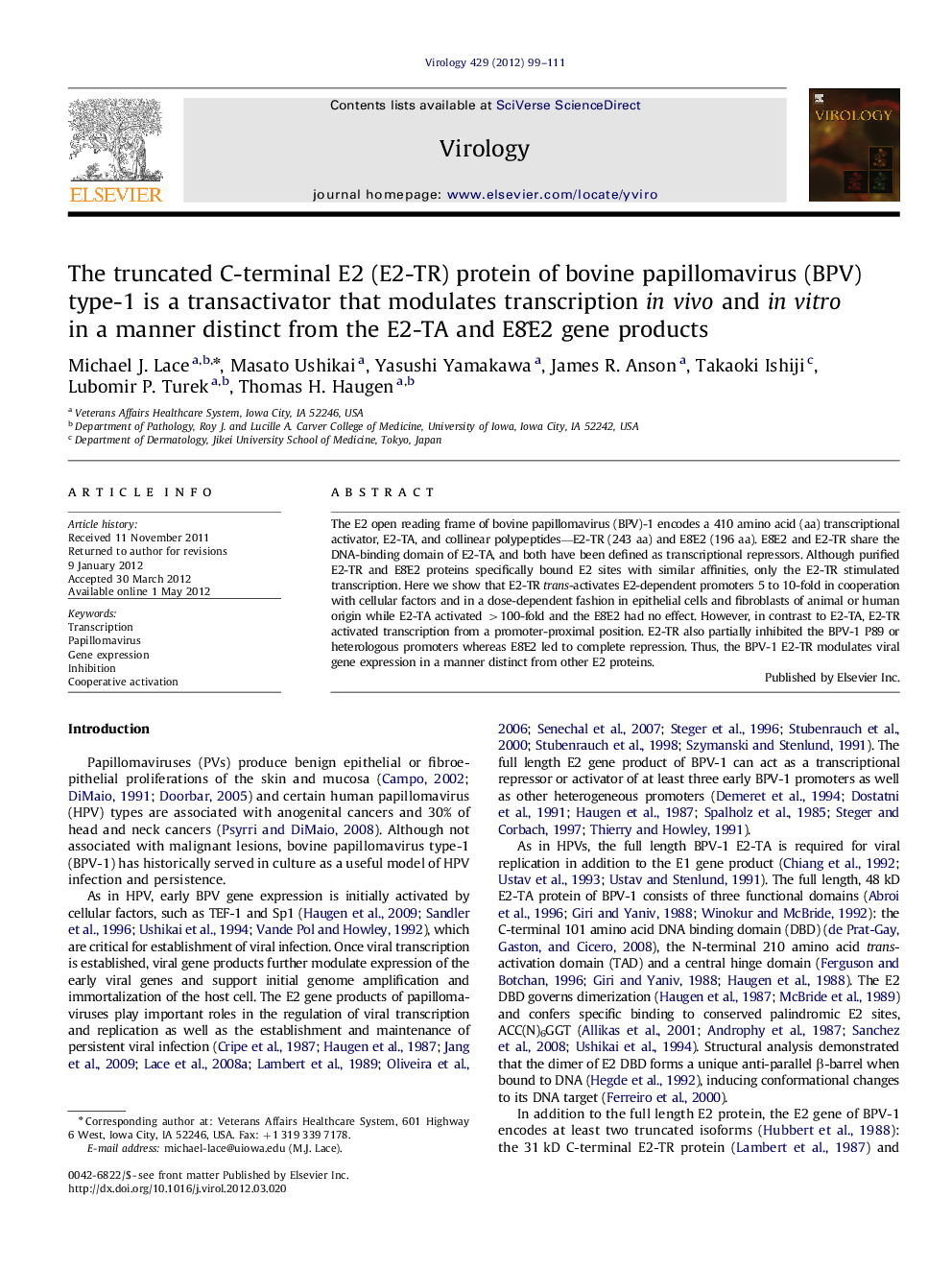 The truncated C-terminal E2 (E2-TR) protein of bovine papillomavirus (BPV) type-1 is a transactivator that modulates transcription in vivo and in vitro in a manner distinct from the E2-TA and E8^E2 gene products