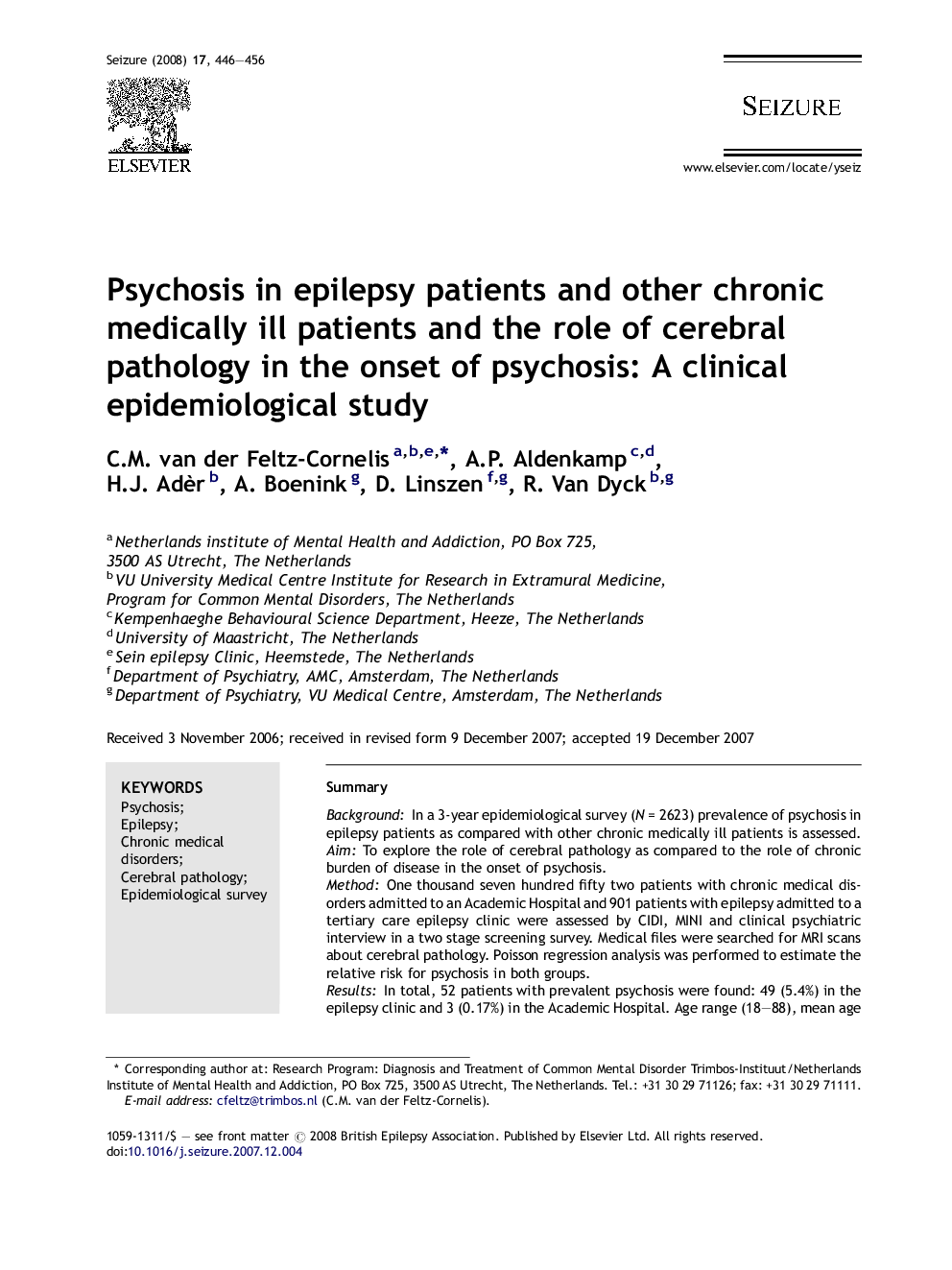 Psychosis in epilepsy patients and other chronic medically ill patients and the role of cerebral pathology in the onset of psychosis: A clinical epidemiological study