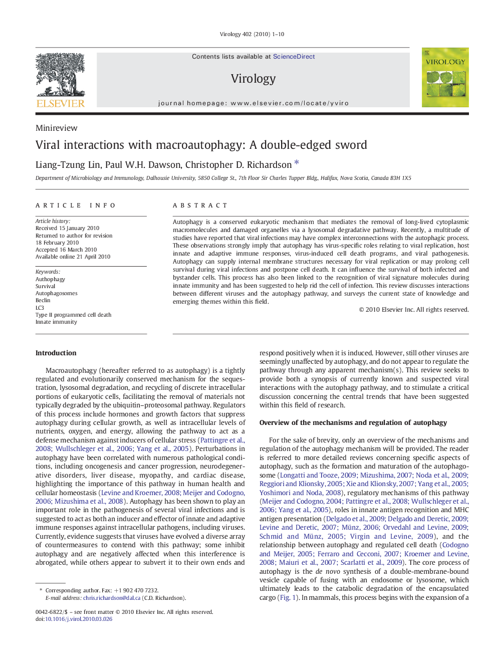 Viral interactions with macroautophagy: A double-edged sword