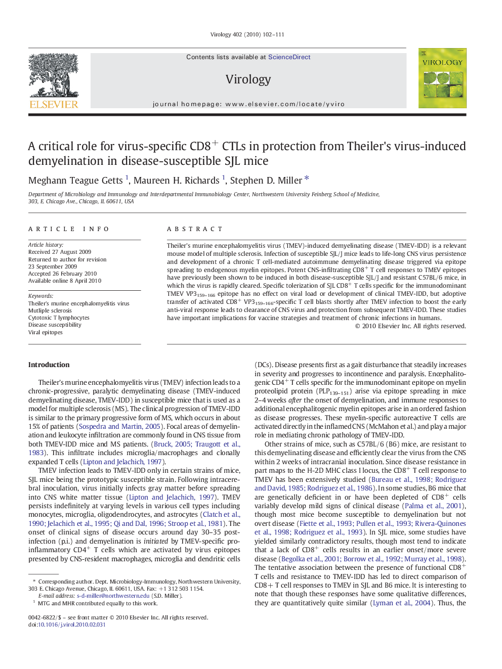 A critical role for virus-specific CD8+ CTLs in protection from Theiler's virus-induced demyelination in disease-susceptible SJL mice