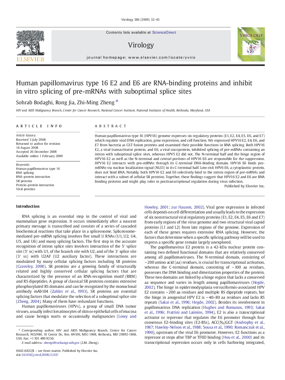 Human papillomavirus type 16 E2 and E6 are RNA-binding proteins and inhibit in vitro splicing of pre-mRNAs with suboptimal splice sites